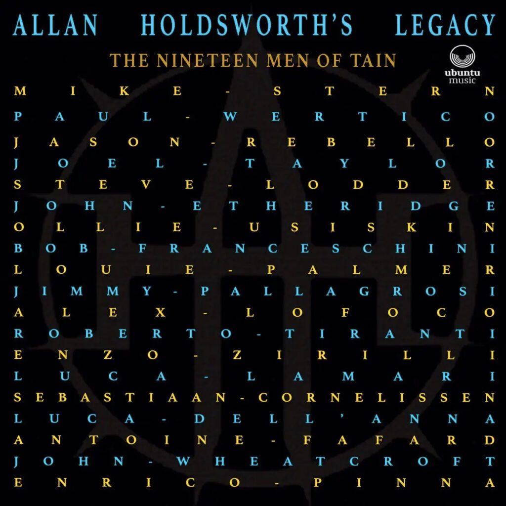 Allan Holdsworths Legacy - The Nineteen Men Of Tain