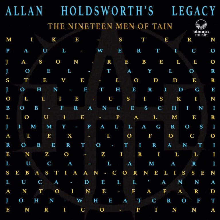 Allan Holdsworths Legacy - The Nineteen Men Of Tain