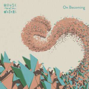 La Montaña Rusa 04.2024. House of Waters. Caroline Davis. Johnny Griffin. Mary Halvorson. Yago Vázquez, Pablo Menares, Rodrigo Recabarren. Mike Casey.